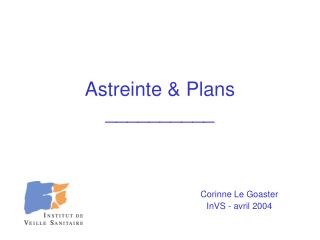 Astreinte &amp; Plans __________