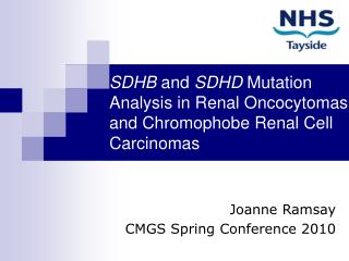 SDHB and SDHD Mutation Analysis in Renal Oncocytomas and Chromophobe Renal Cell Carcinomas