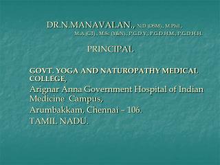 DR.N.MANAVALAN., N.D (OSM)., M.Phil.,