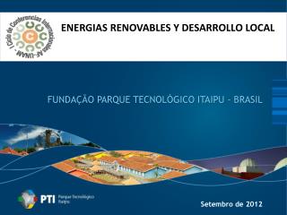 FUNDAÇÃO PARQUE TECNOLÓGICO ITAIPU - BRASIL