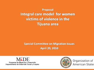 Proposal Integral care model for women victims of violence in the Tijuana area