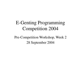 E-Genting Programming Competition 2004