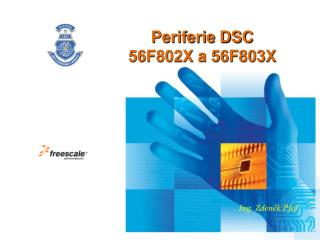 Periferie DSC 56F802X a 56F803X