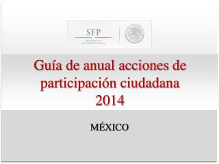 Guía de anual acciones de participación ciudadana 2014