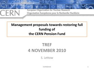 Management proposals towards restoring full funding of the CERN Pension Fund