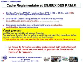 Cadre Réglementaire et ENJEUX DES P.F.M.P.