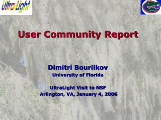 User Community Report