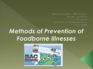 Methods of Prevention of Foodborne Illnesses