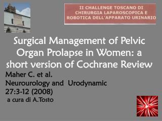 Surgical Management of Pelvic Organ Prolapse in Women: a short version of Cochrane Review