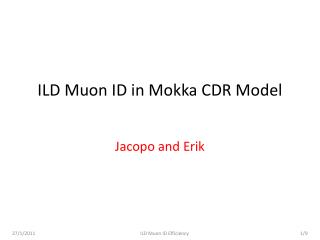 ILD Muon ID in Mokka CDR Model