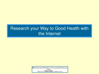 Research your Way to Good Health with the Internet