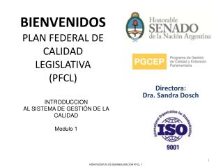 BIENVENIDOS PLAN FEDERAL DE CALIDAD LEGISLATIVA (PFCL)