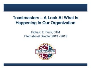 Toastmasters – A Look At What Is Happening In Our Organization