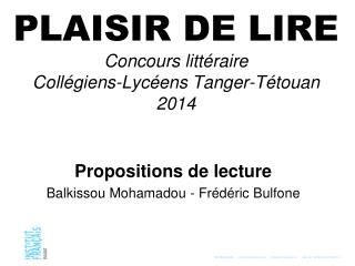 PLAISIR DE LIRE Concours littéraire Collégiens-Lycéens Tanger-Tétouan 2014