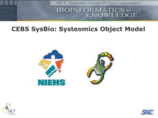 CEBS SysBio: Systeomics Object Model