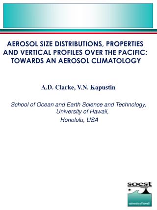 A.D. Clarke, V.N. Kapustin School of Ocean and Earth Science and Technology, University of Hawaii,