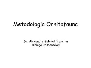 Metodologia Ornitofauna