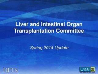 Liver and Intestinal Organ Transplantation Committee