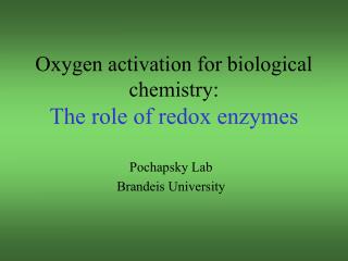 Oxygen activation for biological chemistry: The role of redox enzymes