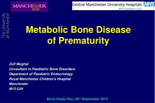 Metabolic Bone Disease of Prematurity