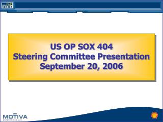 US OP SOX 404 Steering Committee Presentation September 20, 2006