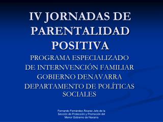 IV JORNADAS DE PARENTALIDAD POSITIVA