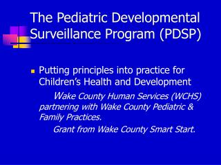 The Pediatric Developmental Surveillance Program (PDSP)