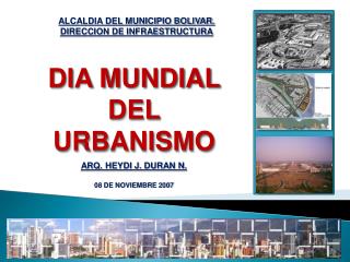 DIA MUNDIAL DEL URBANISMO