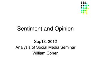 Sentiment and Opinion