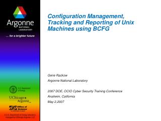 Configuration Management, Tracking and Reporting of Unix Machines using BCFG
