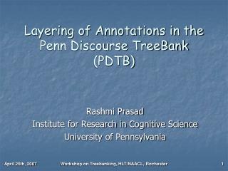 Layering of Annotations in the Penn Discourse TreeBank (PDTB)