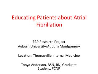 Educating Patients about Atrial Fibrillation