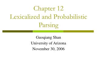 Chapter 12 Lexicalized and Probabilistic Parsing