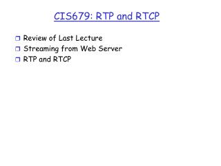 CIS679: RTP and RTCP