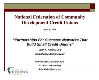 National Federation of Community Development Credit Unions June 6, 2013