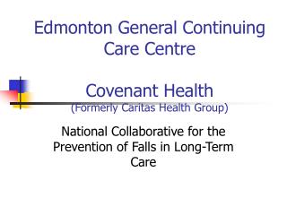 National Collaborative for the Prevention of Falls in Long-Term Care
