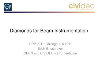 Diamonds for Beam Instrumentation