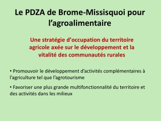 Le PDZA de Brome-Missisquoi pour l’agroalimentaire