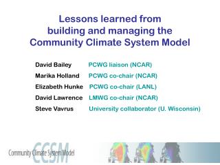 Lessons learned from building and managing the Community Climate System Model