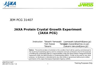 JAXA Protein Crystal Growth Experiment (JAXA PCG)