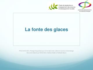 La fonte des glaces