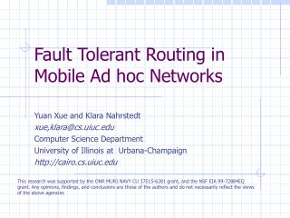 Fault Tolerant Routing in Mobile Ad hoc Networks