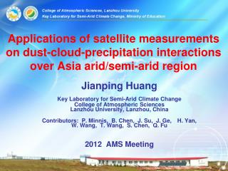 Jianping Huang Key Laboratory for Semi-Arid Climate Change College of Atmospheric Sciences