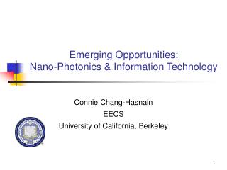 Emerging Opportunities: Nano-Photonics &amp; Information Technology