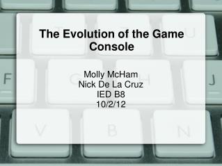 The Evolution of the Game Console