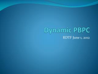 Dynamic PBPC