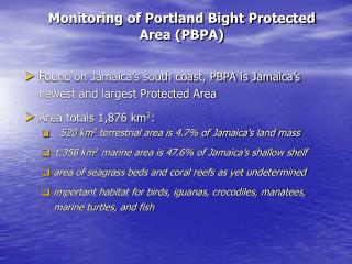 Monitoring of Portland Bight Protected Area (PBPA)