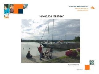 Tervetuloa Raaheen