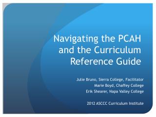 Navigating the PCAH and the Curriculum Reference Guide