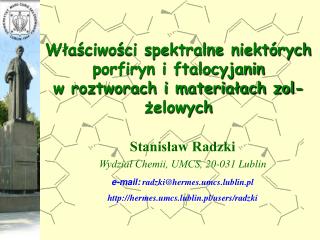 Właściwości spektralne niektórych porfiryn i ftalocyjanin w roztworach i materiałach zol-żelowych